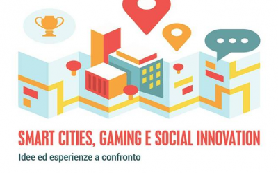 Smart Cities, Gaming e Social Innovation a Roma